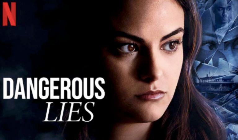 ‘Dangerous Lies’, el intento de taquillazo de Netflix